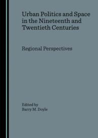 Urban Politics and Space in the Nineteenth and Twentieth Centuries : Regional Perspectives