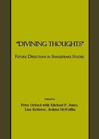 'Divining Thoughts' : Future Directions in Shakespeare Studies