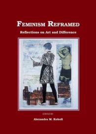 Feminism Reframed : Reflections on Art and Difference