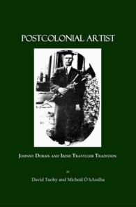 Postcolonial Artist : Johnny Doran and Irish Traveller Tradition