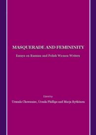 Masquerade and Femininity : Essays on Russian and Polish Women Writers