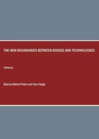 The New Boundaries between Bodies and Technologies