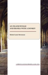 An Inland Voyage and Travels with a Donkey