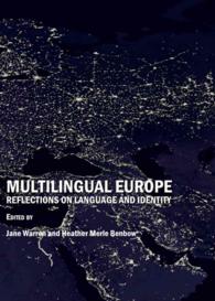 Multilingual Europe : Reflections on Language and Identity