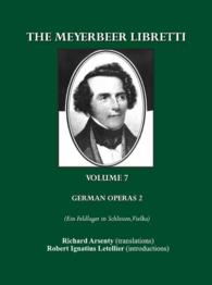 The Meyerbeer Libretti : German Operas 2 (Ein Feldlager in Schlesien, Vielka) （2ND）
