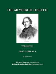 The Meyerbeer Libretti : Grand Opéra 4 L'Africaine （2ND）