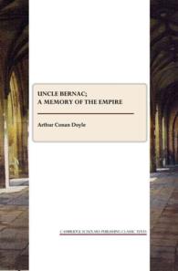 Uncle Bernac : A Memory of the Empire