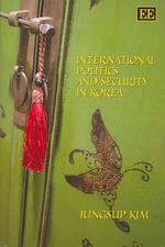 国際政治と朝鮮半島の安全保障<br>International Politics and Security in Korea