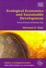 エコロジー経済学と持続可能な開発：Herman Daly論文選集<br>Ecological Economics and Sustainable Development, Selected Essays of Herman Daly (Advances in Ecological Economics series)