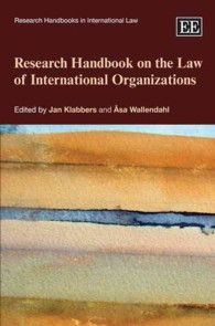国際組織法研究ハンドブック<br>Research Handbook on the Law of International Organizations (Research Handbooks in International Law series)