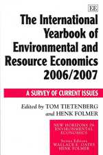 環境・資源経済学国際年鑑（2006/07年版）<br>The International Yearbook of Environmental and Resource Economics 2006/2007 : A Survey of Current Issues (New Horizons in Environmental Economics series)