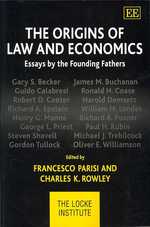 法と経済学研究の起源<br>The Origins of Law and Economics : Essays by the Founding Fathers (The Locke Institute series)