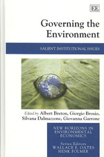 環境ガバナンスの制度的問題<br>Governing the Environment : Salient Institutional Issues (New Horizons in Environmental Economics series)