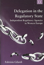 規制国家における権限委譲<br>Delegation in the Regulatory State : Independent Regulatory Agencies in Western Europe