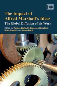 Ａ．マーシャルの思想の影響力：グローバルな波及<br>The Impact of Alfred Marshall's Ideas : The Global Diffusion of his Work
