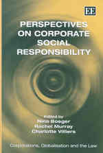 企業の社会的責任への視点<br>Perspectives on Corporate Social Responsibility (Corporations, Globalisation and the Law series)