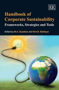 企業の持続可能性ハンドブック<br>Handbook of Corporate Sustainability : Frameworks, Strategies and Tools (Research Handbooks in Business and Management series)