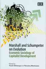 塩野谷祐一・西沢保（共）編／マーシャルおよびシュンペーターの進化論<br>Marshall and Schumpeter on Evolution : Economic Sociology of Capitalist Development