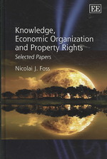知識、経済組織、所有権：論文選集<br>Knowledge, Economic Organization and Property Rights : Selected Papers