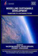 持続可能な開発のモデリング<br>Modelling Sustainable Development : Transitions to a Sustainable Future (The Fondazione Eni Enrico Mattei series on Economics, the Environment and Sustainable Development)