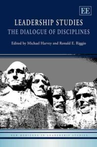 リーダーシップ研究便覧<br>Leadership Studies : The Dialogue of Disciplines (New Horizons in Leadership Studies series)