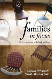 Families in Focus : Finding Solutions to Difficult Problems