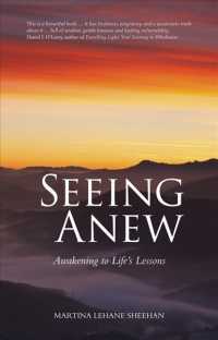 Seeing Anew : Awakening to Life's Lessons