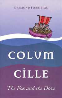 Colum Cille : The Fox and the Dove