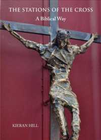 The Stations of the Cross : A Biblical Way