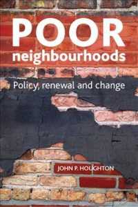 貧困近隣：政策、再開発と変化<br>Poor Neighbourhoods : Policy, Renewal and Change