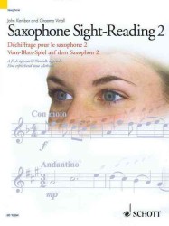 Saxophone Sight-Reading 2 / Dechiffrage pour le saxophone 2 / Vom-Blatt-Spiel auf dem Saxophone 2 : A Fresh Approach / Nouvelle appproche / Eine efris （MUL）