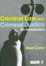 犯罪学者のための刑法入門<br>Criminal Law & Criminal Justice : An Introduction