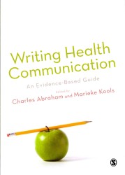 Writing Health Communication : An Evidence-based Guide