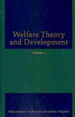 福祉の理論と発展史（全４巻）<br>Welfare Theory and Development (Sage Library of Health and Social Welfare Series)