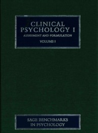 臨床心理学・第１集（全４巻）<br>Clinical Psychology I : Assessment & Formulation (Sage Benchmarks in Psychology)