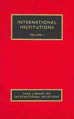 国際機関（全４巻）<br>International Institutions (Sage Library of International Relations)