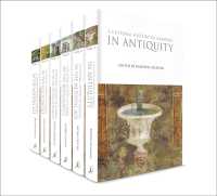 庭園の文化史（全６巻）<br>A Cultural History of Gardens (6-Volume Set)