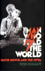 Man Who Sold the World : David Bowie and the 1970s -- Hardback