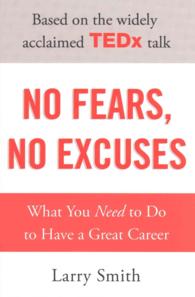 No Fears， No Excuses -- Paperback / softback