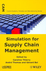 Simulation for Supply Chain Management (Control Systems, Robotics and Manufacturing)