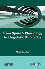 音声生理学から言語音声学へ<br>From Speech Physiology to Linguistic Phonetics