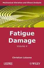 Mechanical Vibration & Shock : Fatigue Damage 〈4〉 （2ND）