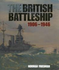 The British Battleship : 1906 - 1946