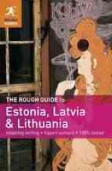 The Rough Guide to Estonia, Latvia & Lithuania (Rough Guide Estonia, Latvia & Lithuania) （3TH）