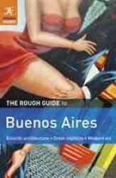 The Rough Guide to Buenos Aires (Rough Guide Buenos Aires) （2ND）