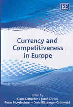 ヨーロッパにおける通貨と競争力<br>Currency and Competitiveness in Europe