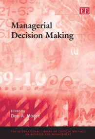 経営上の意思決定<br>Managerial Decision Making (The International Library of Critical Writings on Business and Management series)