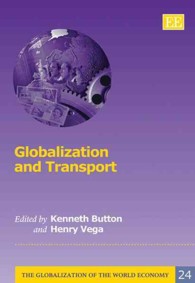 グローバル化と交通<br>Globalization and Transport (The Globalization of the World Economy series)