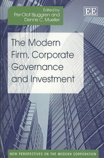 現代企業、コーポレート・ガバナンス、投資<br>The Modern Firm, Corporate Governance and Investment (New Perspectives on the Modern Corporation series)