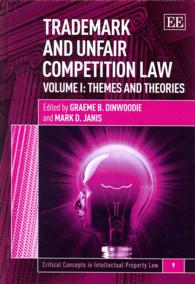 商標権と不当競争防止法（全２巻）<br>Trademark and Unfair Competition Law (Critical Concepts in Intellectual Property Law series)